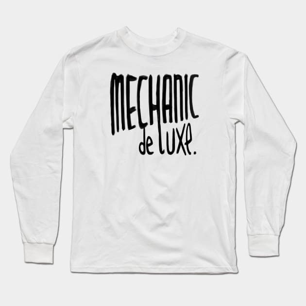 Mechanic de Luxe, Tuning, Mechanic Long Sleeve T-Shirt by badlydrawnbabe